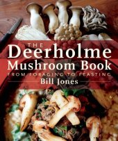 book The Deerholme Mushroom Book: From Foraging to Feasting