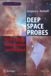 book Deep Space Probes: To the Outer Solar System and Beyond