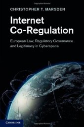 book Internet Co-Regulation: European Law, Regulatory Governance and Legitimacy in Cyberspace