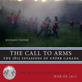 book Call to Arms: The 1812 Invasions of Upper Canada