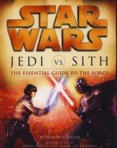 book Jedi Vs Sith: The Essential Guide to the Force