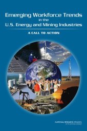 book Emerging Workforce Trends in the U.S. Energy and Mining Industries: A Call to Action