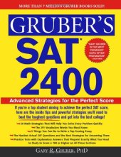 book Gruber's SAT 2400: Inside Strategies to Outsmart the Toughest Questions and Achieve the Top Score