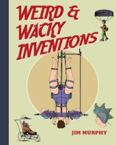 book Weird & Wacky Inventions