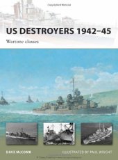 book US Destroyers 1942-45: Wartime classes