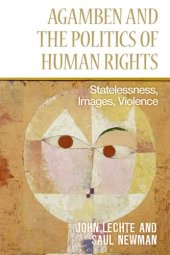 book Agamben and the Politics of Human Rights: Statelessness, Images, Violence