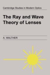 book The Ray and Wave Theory of Lenses