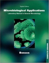 book Microbiological Applications: A Laboratory Manual in General Microbiology, Complete Version