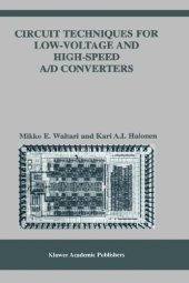 book Circuit Techniques for Low-Voltage and High-Speed A/D Converters