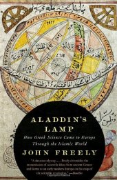 book Aladdin's Lamp: How Greek Science Came to Europe Through the Islamic World