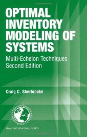 book Optimal Inventory Modeling of Systems: Multi-Echelon Techniques