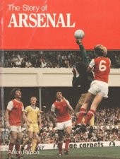 book The Story of Arsenal Football Club