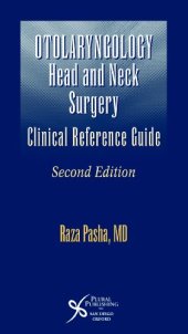 book Otolaryngology: Head and Neck Surgery--A Clinical & Reference Guide, Second Edition