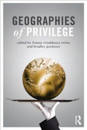 book Geographies of Privilege