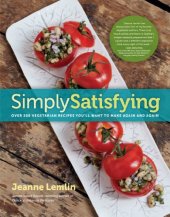 book Simply Satisfying: Over 200 Vegetarian Recipes You'll Want to Make Again and Again