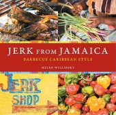 book Jerk from Jamaica: Barbecue Caribbean Style