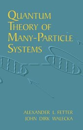 book Quantum Theory of Many-Particle Systems