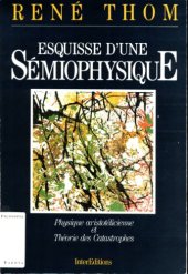 book Esquisse d'une sémiophysique : Physique aristotélicienne et théorie des catastrophes