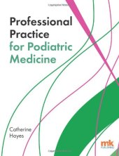 book Professional Practice for Podiatric Medicine