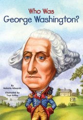 book Who Was George Washington?