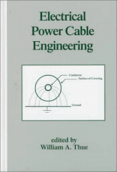 book Electrical Power Cable Engineering: Second: Edition,