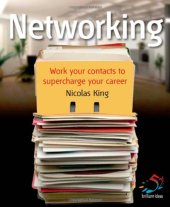 book Networking: Work Your Contacts to Supercharge Your Career