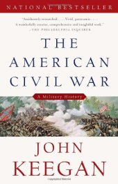 book The American Civil War: A Military History