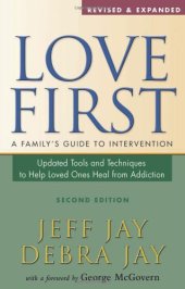 book Love First: A Family's Guide to Intervention