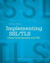 book Implementing SSL / TLS Using Cryptography and PKI