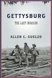 book Gettysburg: The Last Invasion