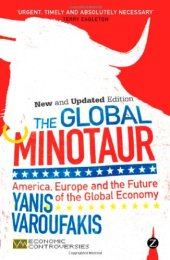 book The Global Minotaur: America, Europe and the Future of the Global Economy