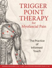 book Trigger Point Therapy for Myofascial Pain: The Practice of Informed Touch