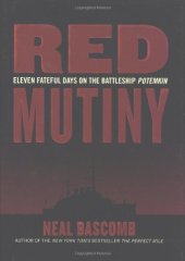 book Red Mutiny: Eleven Fateful Days on the Battleship Potemkin