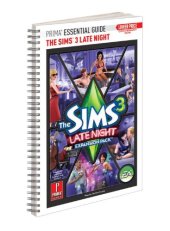 book The Sims 3 Late Night - Prima Essential Guide: Prima Official Game Guide