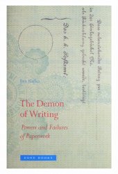 book The Demon of Writing: Powers and Failures of Paperwork