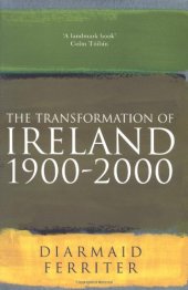 book The Transformation of Ireland 1900-2000