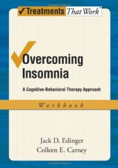 book Overcoming Insomnia: A Cognitive-Behavioral Therapy Approach Workbook