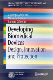 book Developing Biomedical Devices: Design, Innovation and Protection