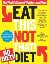 book The Eat This, Not That! No-Diet Diet: The World's Easiest Weight-Loss Plan!