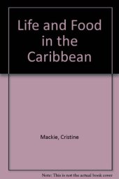 book Life and Food in the Caribbean