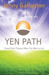 book Yen Path: Taking Steps Towards What You Want in Life