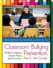 book Classroom Bullying Prevention, Pre-K-4th Grade: Children's Books, Lesson Plans, and Activities