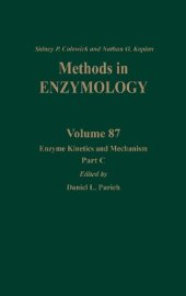 book Enzyme Kinetics and Mechanism - Part C: Intermediates, Stereochemistry, and Rate Studies