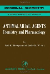 book Antimalarial Agents: Chemistry and Pharmacology