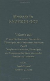 book Proteolytic Enzymes in Coagulation, Fibrinolysis, and Complement Activation Part B: Complement Activation, Fibrinolysis, and Nonmammalian Blood Coagulation Factors and Inhibitors