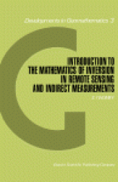 book Introduction to the Mathematics of Inversion in Remote Sensing and Indirect Measurements