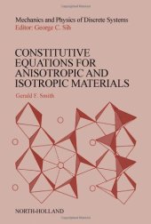 book Constitutive Equations for Anisotropic and Isotropic Materials