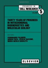 book Thirty Years of Progress in Mitochondrial Bioenergetics and Molecular Biology