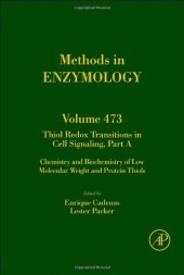 book Thiol Redox Transitions in Cell Signaling, Part A: Chemistry and Biochemistry of Low Molecular Weight and Protein Thiols