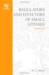 book Regulators and Effectors of Small GTPases Part E: GTPases Involved in Visicular Traffic